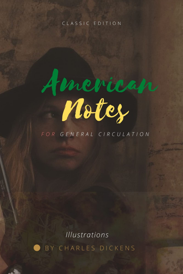 American Notes for General Circulation