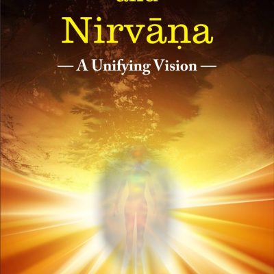 Samsara and Nirvana - A Unifying Vision