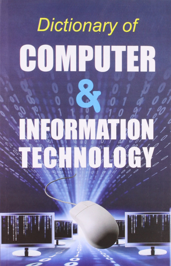 Dictionary of Information Technology