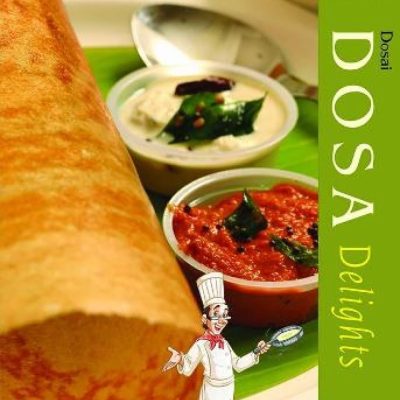 DOSA DELIGHTS