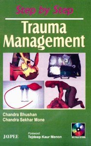 Step by Step Trauma Management (with Photo CD-ROM)