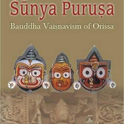 Sunya Purusa — Bauddha Vaisnavism Of Orissa