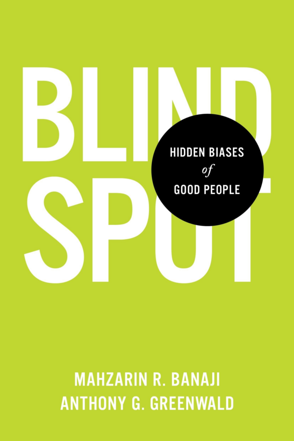 BlindspotHidden Biases Of Good People