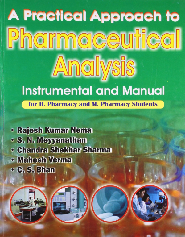 A Practical Approach to Pharmaceutical Analysis: Instrumental and Manual for B Pharmacy, and M Pharmacy Students