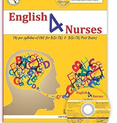 English 4 Nurses for BSc (N) and BSc (N) Post Basic