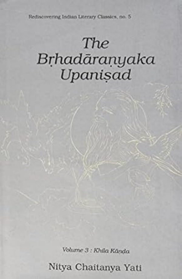 Brhadaranyaka Upanisad — Vol. 3 Khila Kanda