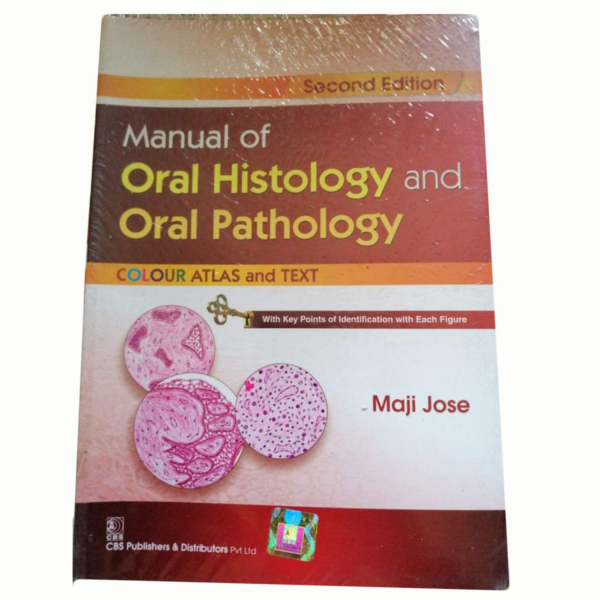 Manual of Oral Histology and Oral Pathology, 3/e Color Atlas and Text