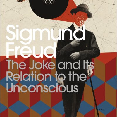 Joke and Its Relation to the Unconscious
