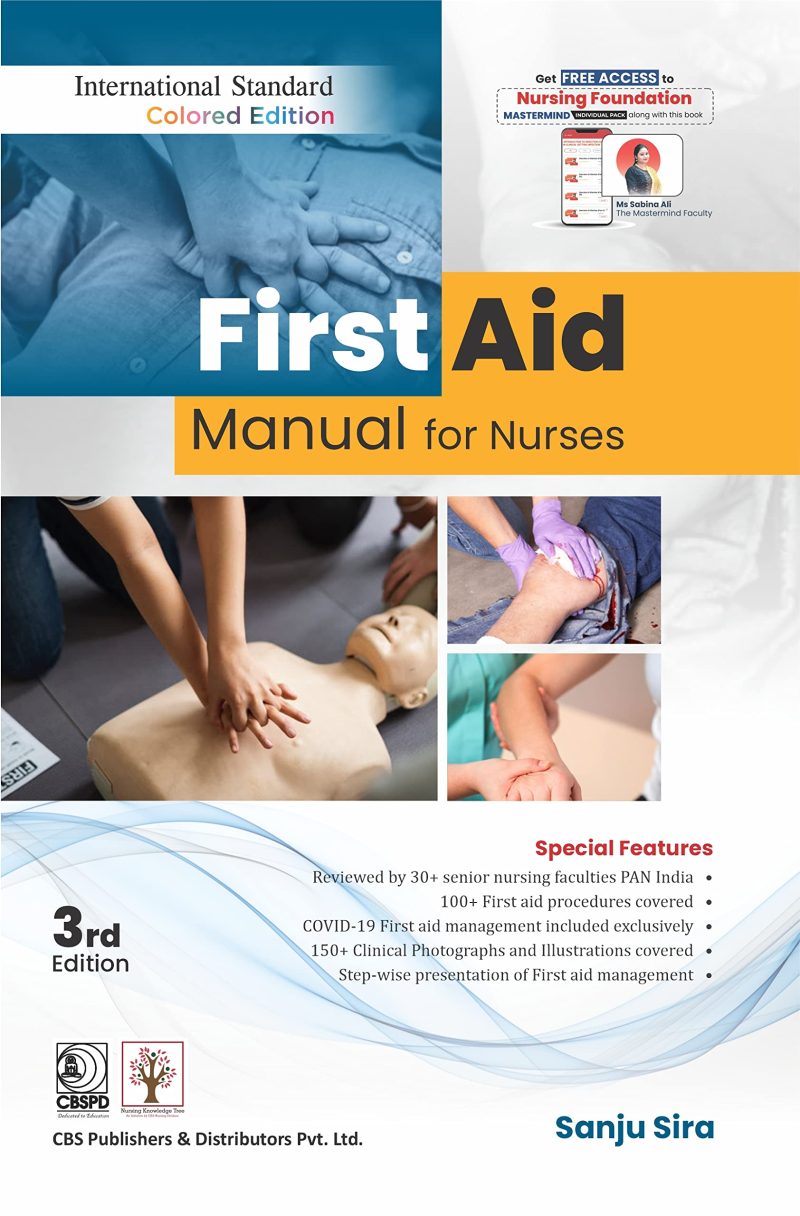 First Aid Manual For Nurses 2Nd Hybrid Edition