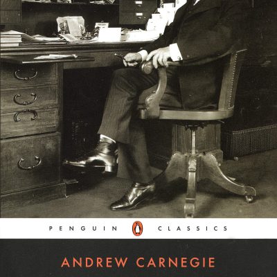 Gospel of Wealth Essays and Other Writings