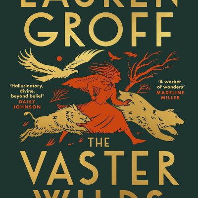 The Vaster Wilds