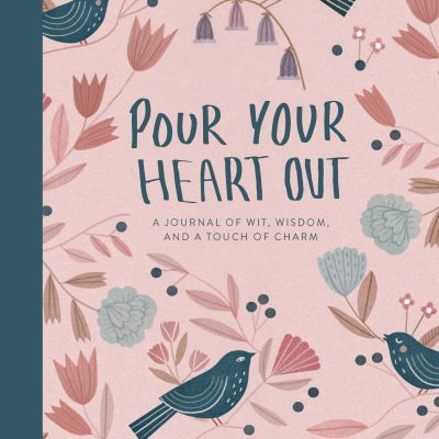 Pour Your Heart Out (Jane Austen)