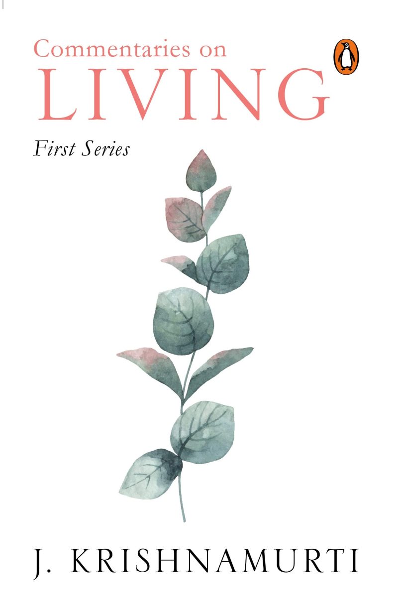 Commentaries On Living: First Series