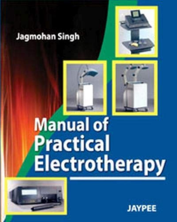 Manual of Practical Electrotherapy