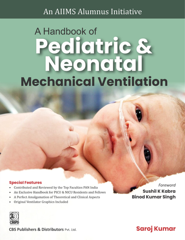 A Handbook of Pediatric and Neonatal Mechanical Ventilation