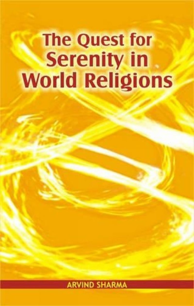 Quest For Serenity In World Religions