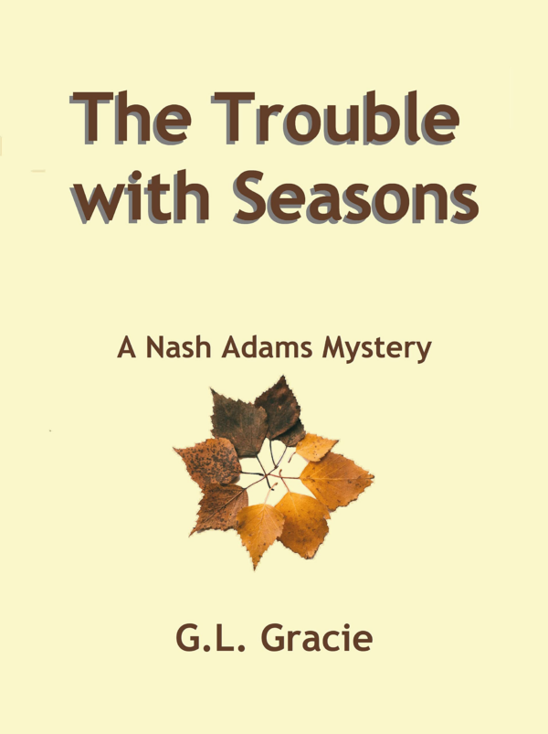 The Seasons of Trouble