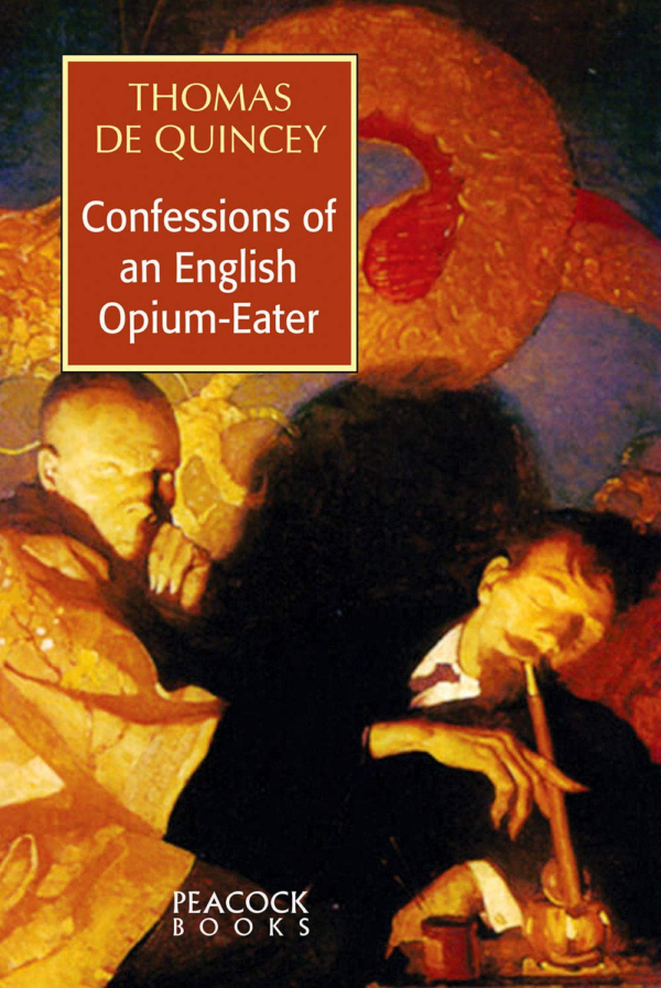 Confessions of an English Opium-Eater