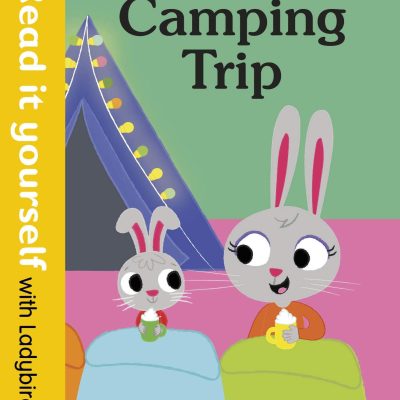 The Camping Trip - Read it yourself with Ladybird Level 0: Step 9