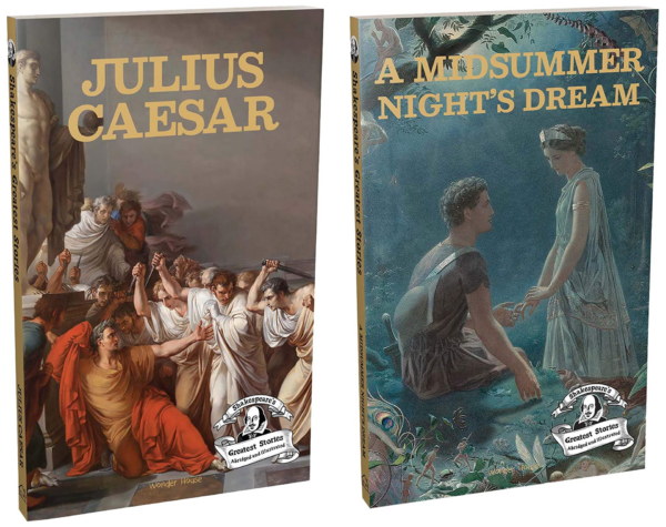 Julius Caesar : Shakespeare’s Greatest Stories For Children (Abridged and Illustrated)
