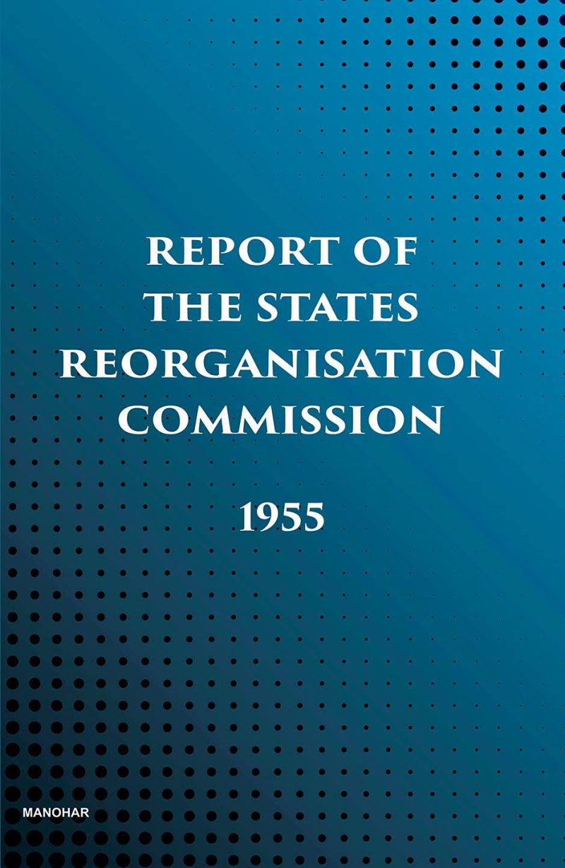 Report of the States Reorganisation Commission, 1955