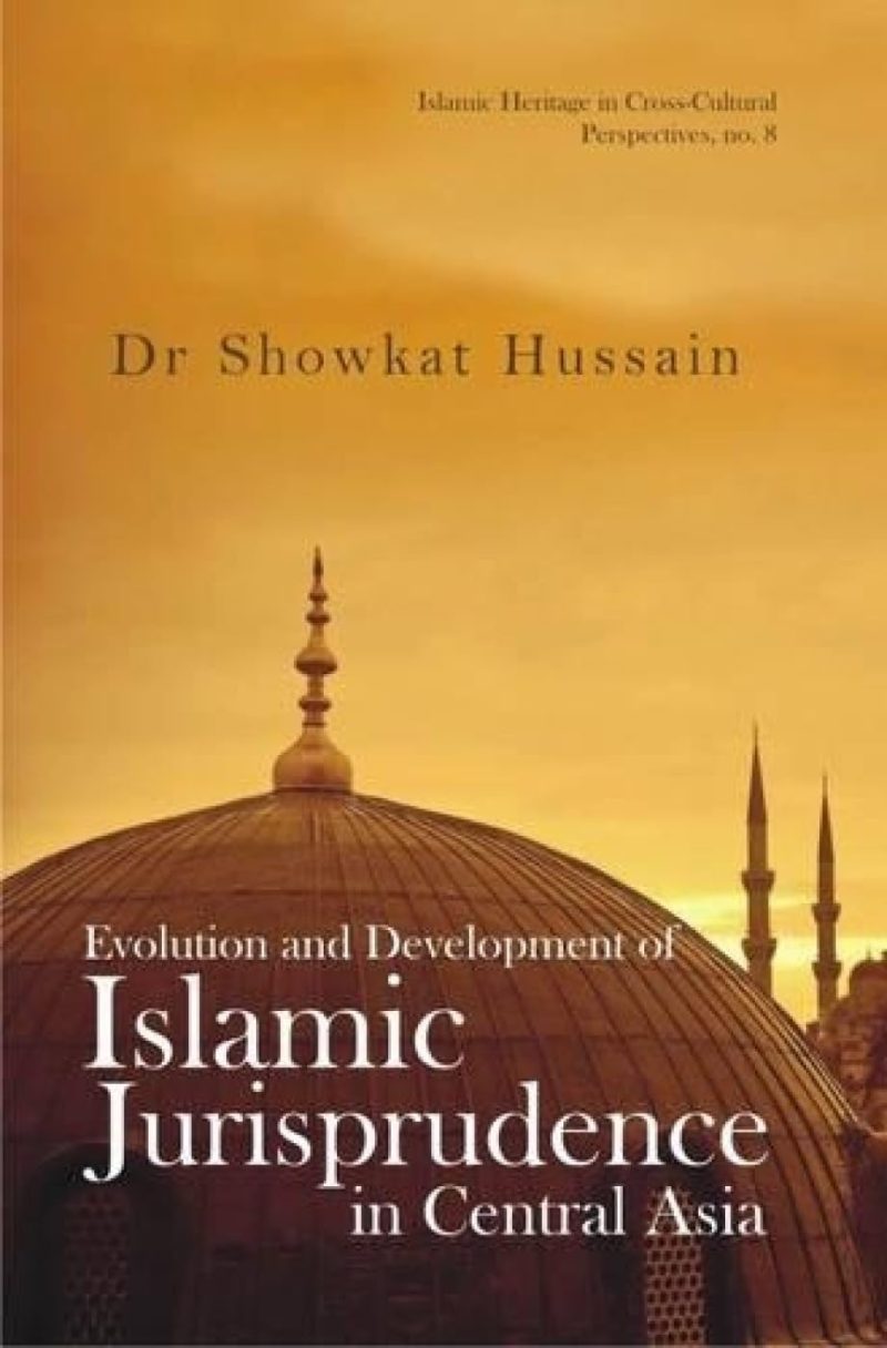 Evolution And Development Of Islamic Jurisprudence In Central Asia