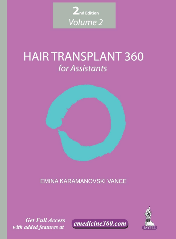 Hair Transplant 360 Vol-2 For Assistants