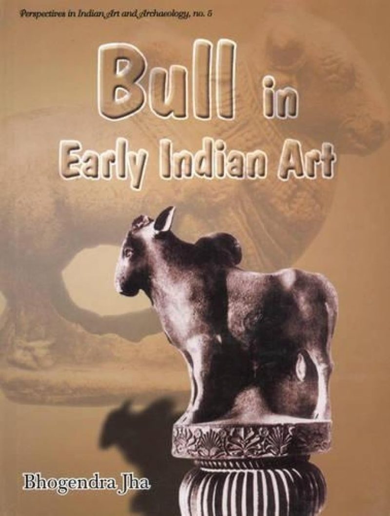 Bull In Early Indian Art - Up To Sixth Century