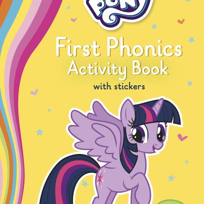 My Little Pony First Phonics Activity Book