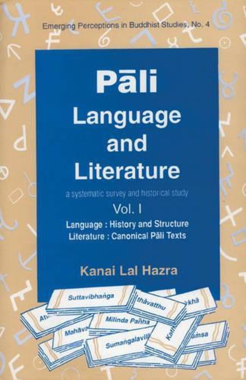 Pali Language And Literature — A Systematic Survey And Historical Study (2 Vols. Set)