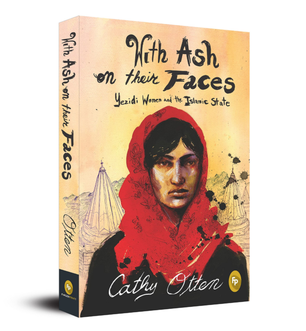 With Ash On Their Faces: Yezidi Women and the Islamic State
