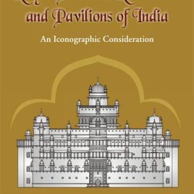 Royal Palaces Residences And Pavilions Of India