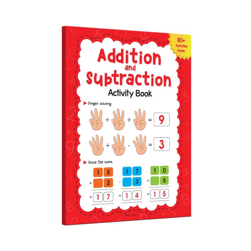 Addition And Subtraction Activity Book For Children - 80+ Activities Inside