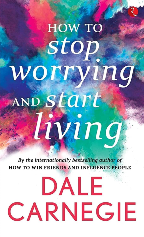 How To Stop Worrying And Start Living (Tamil)