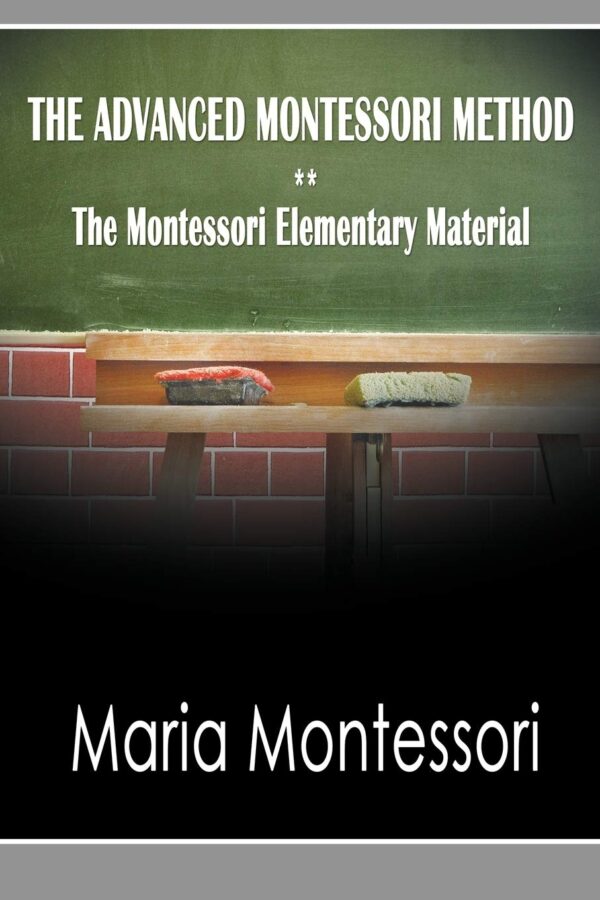THE MONTESSORI ELEMENTARY MATERIAL