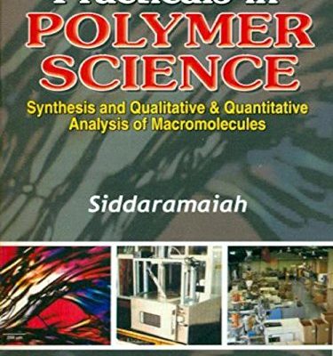 Practicals In Polymer Science, 1/e