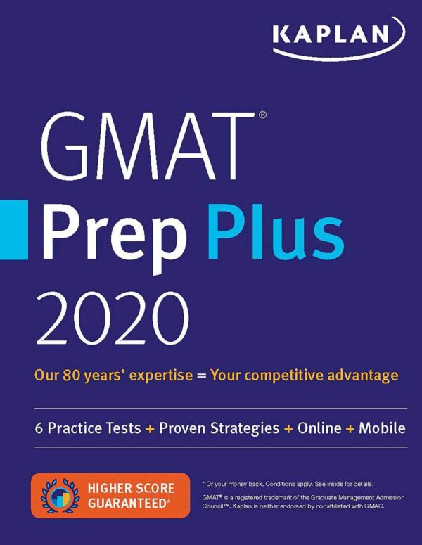 GMAT Prep Plus 2020: 6 Practice Test + Proven Strategies + Online + Mobile