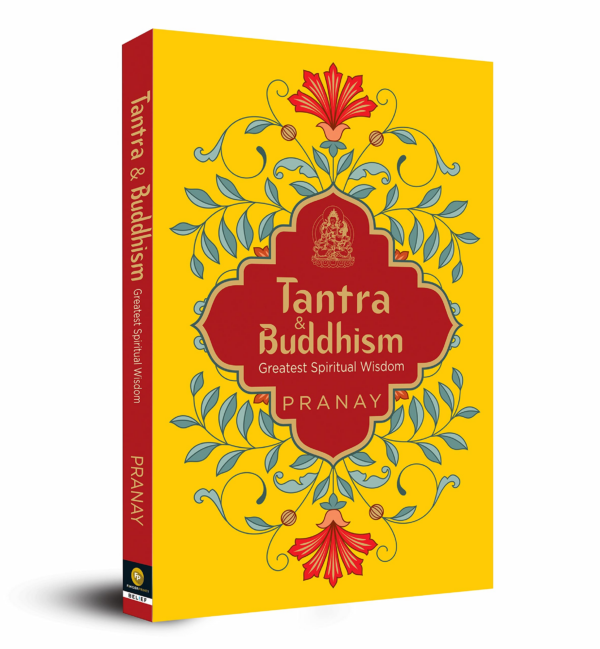 Tantra & Buddhism: Greatest Spiritual Wisdom