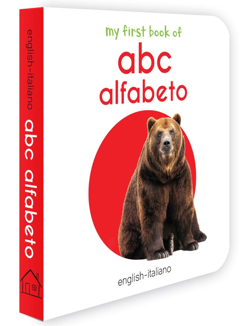 My First Book Of ABC - Alfabeto : My First English Italian Board Book (English - Italiano)