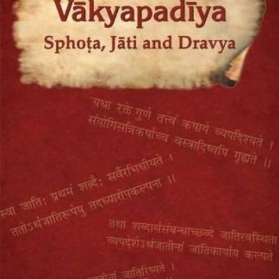 Vakyapadiya: Sphots, Jati And Dravya