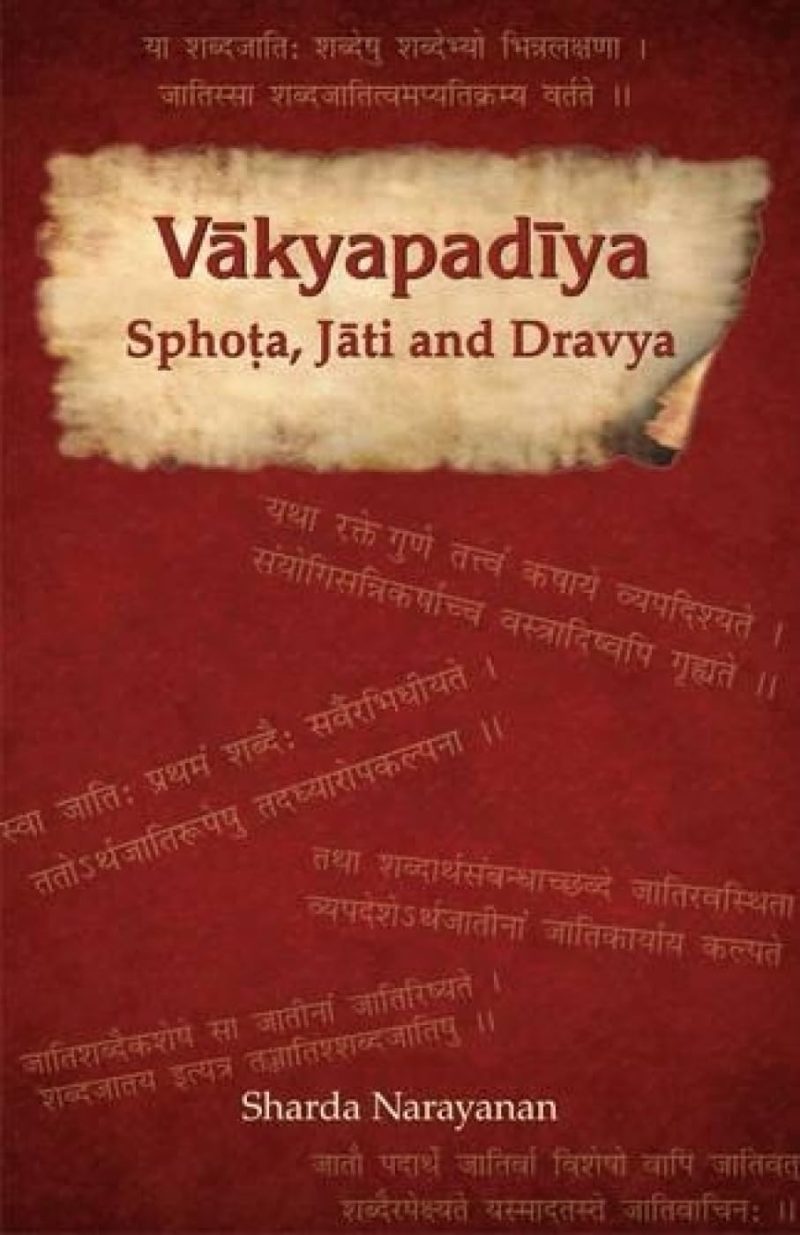 Vakyapadiya: Sphots, Jati And Dravya
