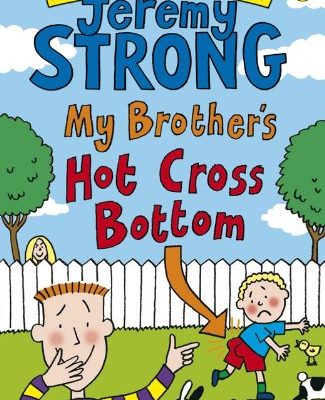 My Brother's Hot Cross Bottom