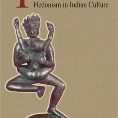 Tantra — Hedonism In Indian Culture