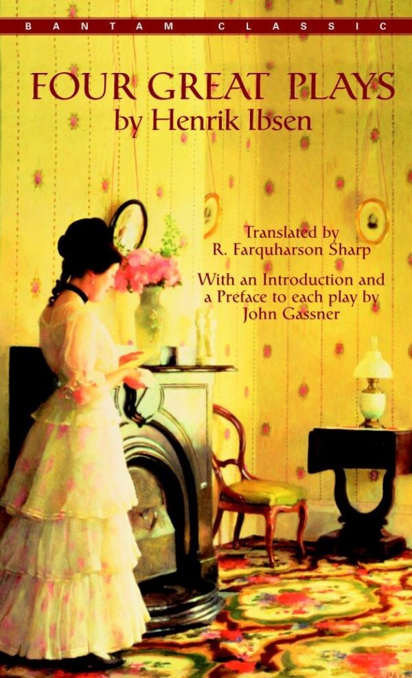 Four Great Plays of Henrik Ibsen