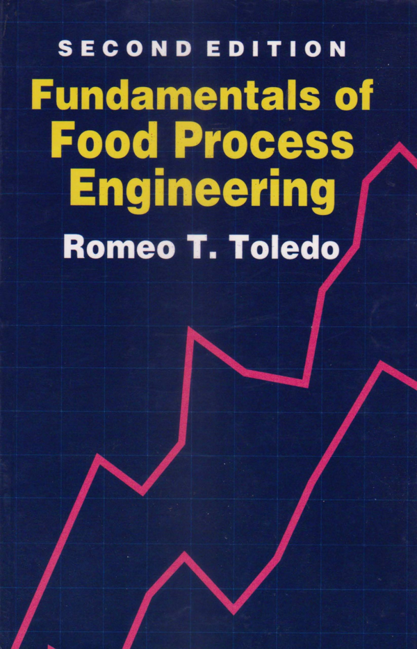 Fundamentals of Food Process Engineering