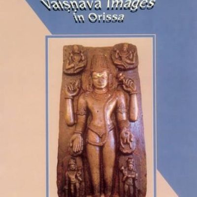 Iconography Of Vaisnava Images In Orissa