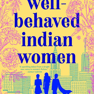 Well-Behaved Indian Women