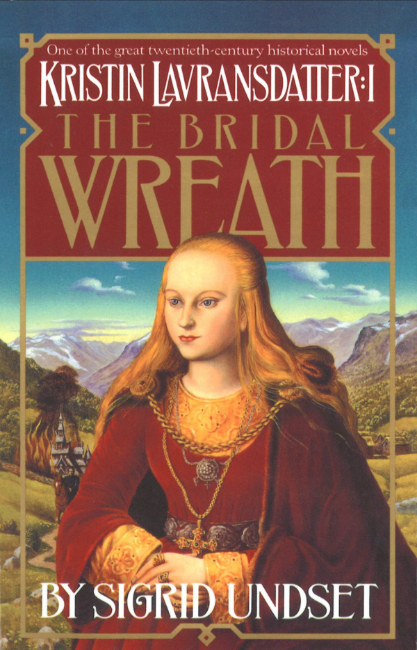 Kristin Lavransdatter: The Wreath