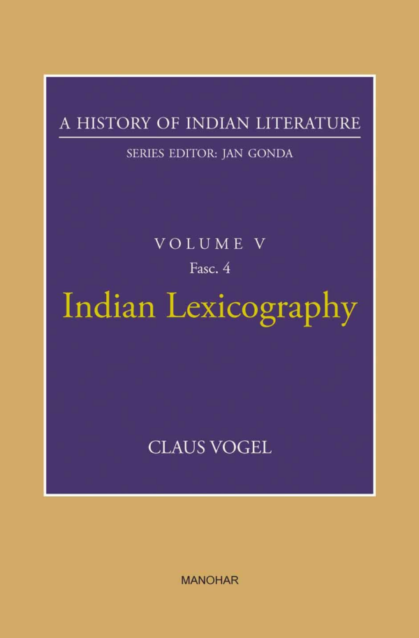 Indian Lexicography (A History of Indian Literature, volume 5, Fasc. 4)