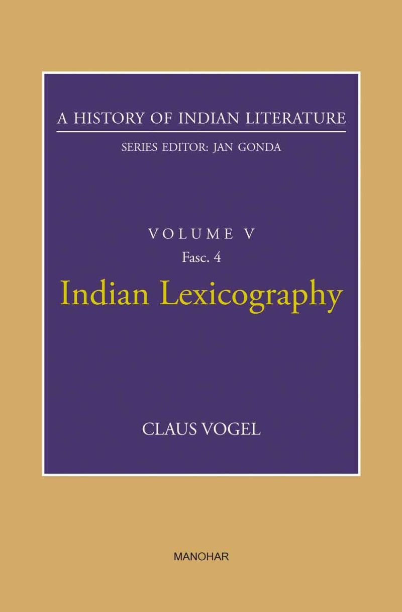 Indian Lexicography (A History of Indian Literature, volume 5, Fasc. 4)